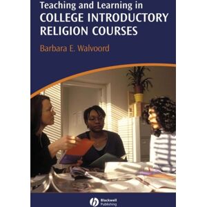 John Wiley and Sons Ltd Teaching And Learning In College Introductory Religion Courses John Wiley and Sons Ltd Teaching And Learning In College Introductory Religion Courses