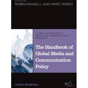John Wiley and Sons Ltd The Handbook Of Global Media And Communication Policy John Wiley and Sons Ltd The Handbook Of Global Media And Communication Policy
