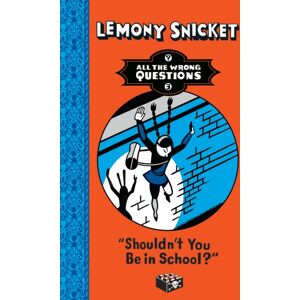 HarperCollins Publishers Shouldn'T You Be In School? HarperCollins Publishers Shouldn'T You Be In School?