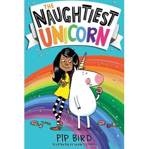 HarperCollins Publishers The Naughtiest Unicorn HarperCollins Publishers The Naughtiest Unicorn