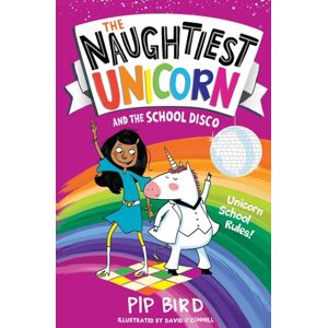 HarperCollins Publishers The Naughtiest Unicorn And The School Disco HarperCollins Publishers The Naughtiest Unicorn And The School Disco