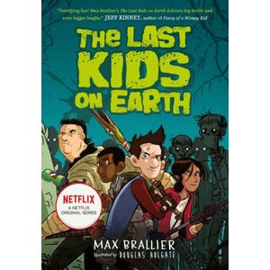 HarperCollins Publishers The Last Kids On Earth HarperCollins Publishers The Last Kids On Earth