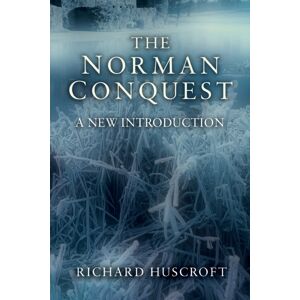 Taylor & Francis Ltd The Norman Conquest : A Introduction Taylor & Francis Ltd The Norman Conquest : A Introduction