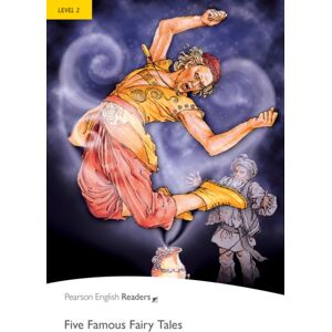 Pearson Education Limited Level 2: Five Famous Fairy Tales Pearson Education Limited Level 2: Five Famous Fairy Tales