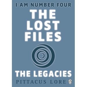 Penguin Books Ltd I Am Number Four: The Lost Files: The Legacies Penguin Books Ltd I Am Number Four: The Lost Files: The Legacies