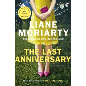 Penguin Books Ltd The Last Anniversary : From The selling Author Of Big Little Lies, Now An Award Winning Tv Series Penguin Books Ltd The Last Anniversary : From The selling Author Of Big Little Lies, Now An Award Winning Tv Series
