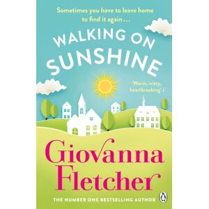 Penguin Books Ltd Walking On Sunshine : The Heartwarming And Uplifting Sunday Times seller Penguin Books Ltd Walking On Sunshine : The Heartwarming And Uplifting Sunday Times seller