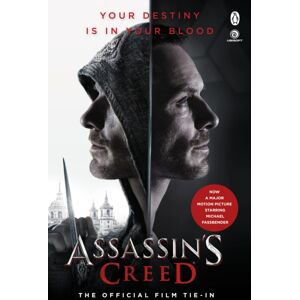Penguin Books Ltd Assassin'S Creed: The Official Film Tie-In Penguin Books Ltd Assassin'S Creed: The Official Film Tie-In