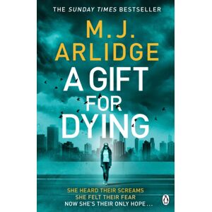 Penguin Books Ltd A Gift For Dying : The Gripping Psychological Thriller And Sunday Times seller Penguin Books Ltd A Gift For Dying : The Gripping Psychological Thriller And Sunday Times seller