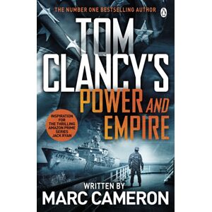 Penguin Books Ltd Tom Clancy'S Power And Empire : Inspiration For The Thrilling Amazon Prime Series Jack Ryan Penguin Books Ltd Tom Clancy'S Power And Empire : Inspiration For The Thrilling Amazon Prime Series Jack Ryan