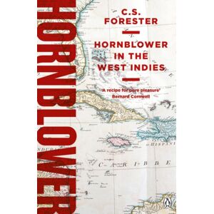 Penguin Books Ltd Hornblower In The West Indies Penguin Books Ltd Hornblower In The West Indies