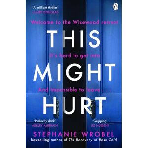 Penguin Books Ltd This Might Hurt Penguin Books Ltd This Might Hurt