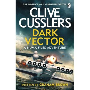 Penguin Books Ltd Clive Cussler’s Dark Vector Penguin Books Ltd Clive Cussler’s Dark Vector