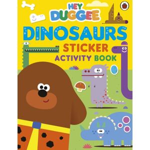 Penguin Random House Children's UK Hey Duggee: Dinosaurs : Sticker Activity Book Penguin Random House Children's UK Hey Duggee: Dinosaurs : Sticker Activity Book