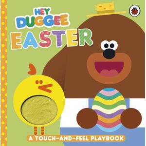 Penguin Random House Children's UK Hey Duggee: Easter : A Touch-And-Feel Playbook Penguin Random House Children's UK Hey Duggee: Easter : A Touch-And-Feel Playbook