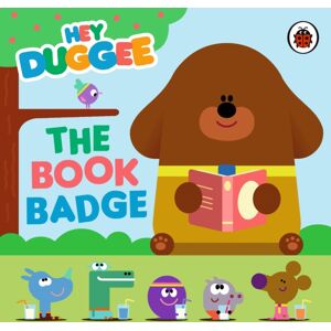 Penguin Random House Children's UK Hey Duggee: The Book Badge Penguin Random House Children's UK Hey Duggee: The Book Badge