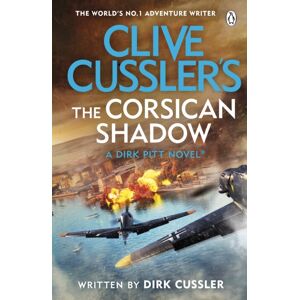 Penguin Books Ltd Clive Cussler’s The Corsican Shadow : A Dirk Pitt Adventure (27) Penguin Books Ltd Clive Cussler’s The Corsican Shadow : A Dirk Pitt Adventure (27)