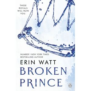 Penguin Books Ltd Broken Prince : The Sizzling Enemies To Lovers Romance In The Royals Series Penguin Books Ltd Broken Prince : The Sizzling Enemies To Lovers Romance In The Royals Series
