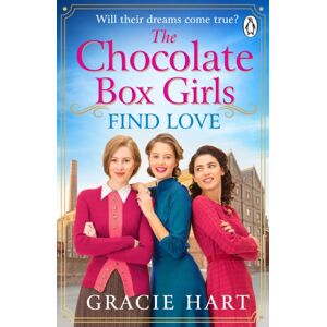 Penguin Books Ltd The Chocolate Box Girls Find Love Penguin Books Ltd The Chocolate Box Girls Find Love