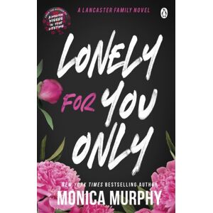 Penguin Books Ltd Lonely For You Only : A Lancaster Prep Novel Penguin Books Ltd Lonely For You Only : A Lancaster Prep Novel