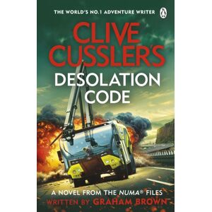 Penguin Books Ltd Clive Cussler’s Desolation Code Penguin Books Ltd Clive Cussler’s Desolation Code