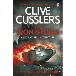 Penguin Books Ltd Clive Cussler’s The Iron Storm Penguin Books Ltd Clive Cussler’s The Iron Storm