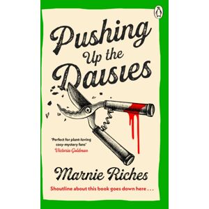 Penguin Books Ltd Pushing Up The Daisies Penguin Books Ltd Pushing Up The Daisies