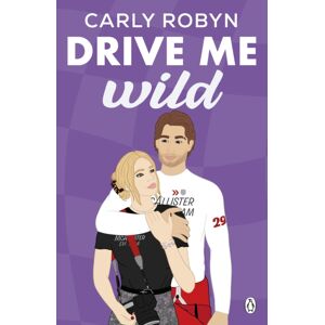 Penguin Books Ltd Drive Me Wild Penguin Books Ltd Drive Me Wild