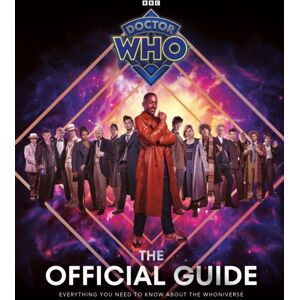 Penguin Random House Children's UK Doctor Who: The Official Guide Penguin Random House Children's UK Doctor Who: The Official Guide