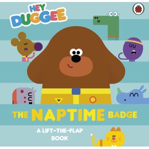 Penguin Random House Children's UK Hey Duggee: The Naptime Badge Penguin Random House Children's UK Hey Duggee: The Naptime Badge