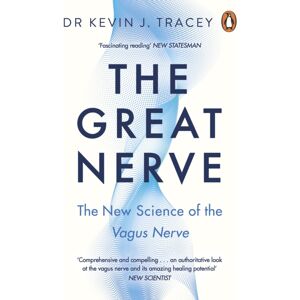 Penguin Books Ltd The Great Nerve : The Science Of The Vagus Nerve And How To Harness Its Healing Reflexes Penguin Books Ltd The Great Nerve : The Science Of The Vagus Nerve And How To Harness Its Healing Reflexes