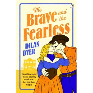 Penguin Books Ltd The Brave And The Fearless Penguin Books Ltd The Brave And The Fearless