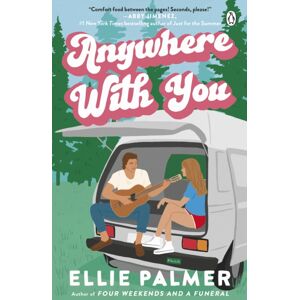 Penguin Books Ltd Anywhere With You Penguin Books Ltd Anywhere With You