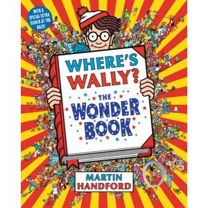 Walker Books Ltd Where'S Wally? The Wonder Book : From The Original Search-And-Find Series – A Magical Puzzle Book With Dragons, Toys, Clowns And Cake, Perfect Present For Boys And Girls And Teenage Fans Walker Books Ltd Where'S Wally? The Wonder Book : From The Original Search-And-Find Series – A Magical Puzzle Book With Dragons, Toys, Clowns And Cake, Perfect Present For Boys And Girls And Teenage Fans