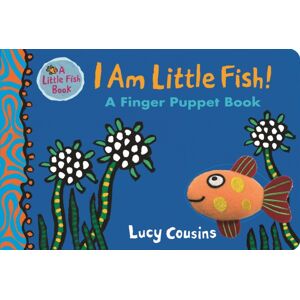 Walker Books Ltd I Am Little Fish! A Finger Puppet Book Walker Books Ltd I Am Little Fish! A Finger Puppet Book