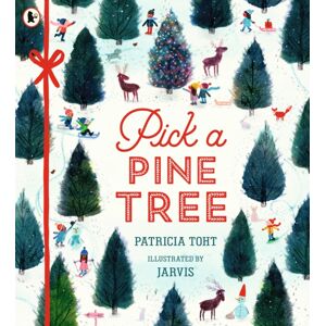 Walker Books Ltd Pick A Pine Tree : An Irresistible Christmas Gift That Celebrates Family Time During The Festive Season And The Joy Of Decorating The Tree, Perfect For Advent Or As A Stocking Filler Walker Books Ltd Pick A Pine Tree : An Irresistible Christmas Gift That Celebrates Family Time During The Festive Season And The Joy Of Decorating The Tree, Perfect For Advent Or As A Stocking Filler