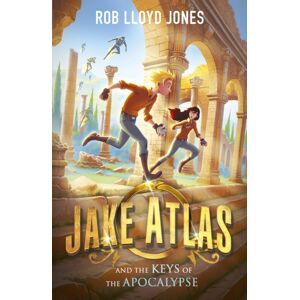 Walker Books Ltd Jake Atlas And The Keys Of The Apocalypse Walker Books Ltd Jake Atlas And The Keys Of The Apocalypse