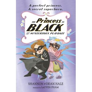 Walker Books Ltd The Princess In Black And The Mysterious Playdate Walker Books Ltd The Princess In Black And The Mysterious Playdate