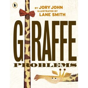 Walker Books Ltd Giraffe Problems Walker Books Ltd Giraffe Problems