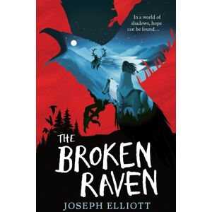 Walker Books Ltd The Broken Raven (Shadow Skye, Book Two) Walker Books Ltd The Broken Raven (Shadow Skye, Book Two)