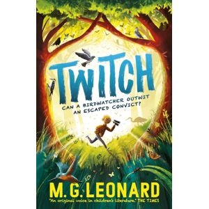 Walker Books Ltd Twitch : The Multi-Award-Winning Mystery Adventure Series About Birdwatching Detectives, Celebrating Friendship, Bravery And The Magic Of Nature; A Summer Read For Age 9, 10, 11, 12 Walker Books Ltd Twitch : The Multi-Award-Winning Mystery Adventure Series About Birdwatching Detectives, Celebrating Friendship, Bravery And The Magic Of Nature; A Summer Read For Age 9, 10, 11, 12
