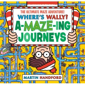 Walker Books Ltd Where'S Wally? Amazing Journeys : From The selling Original Search-And-Find Series - An Epic Maze Gift Book Packed With Puzzles, Searches And Over 60 Amazing Routes To Explore, Perfect Present For Walker Books Ltd Where'S Wally? Amazing Journeys : From The selling Original Search-And-Find Series - An Epic Maze Gift Book Packed With Puzzles, Searches And Over 60 Amazing Routes To Explore, Perfect Present For