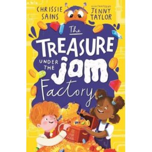 Walker Books Ltd The Treasure Under The Jam Factory : Illustrated, Funny Adventure Series About A Young Inventor With Cerebral Palsy And His Secret Alien Sidekick, For Ages 7, 8, 9 Walker Books Ltd The Treasure Under The Jam Factory : Illustrated, Funny Adventure Series About A Young Inventor With Cerebral Palsy And His Secret Alien Sidekick, For Ages 7, 8, 9