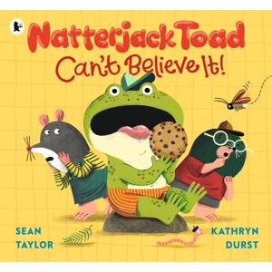 Walker Books Ltd Natterjack Toad Can'T Believe It! : A Hilarious Read-Aloud Romp From An Award-Winning Author And The Illustrator Of Paul Mccartney'S Hey Grandude! Walker Books Ltd Natterjack Toad Can'T Believe It! : A Hilarious Read-Aloud Romp From An Award-Winning Author And The Illustrator Of Paul Mccartney'S Hey Grandude!