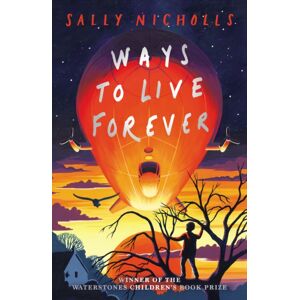 Scholastic Ways To Live Forever (2019 Ne) Scholastic Ways To Live Forever (2019 Ne)