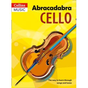 HarperCollins Publishers Abracadabra Cello, Pupil'S Book : The Way To Learn Through Songs And Tunes HarperCollins Publishers Abracadabra Cello, Pupil'S Book : The Way To Learn Through Songs And Tunes