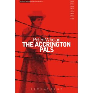 Bloomsbury Publishing PLC The Accrington Pals Bloomsbury Publishing PLC The Accrington Pals