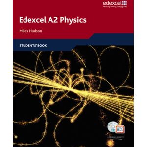 Pearson Education Limited Edexcel A Level Science: A2 Physics Students' Book With Activebook Cd Pearson Education Limited Edexcel A Level Science: A2 Physics Students' Book With Activebook Cd