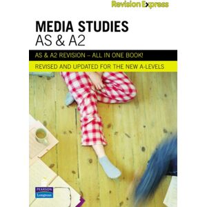 Pearson Education Limited Revision Express As And A2 Media Studies Pearson Education Limited Revision Express As And A2 Media Studies