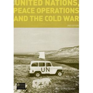 Taylor & Francis Ltd The United Nations, Peace Operations And The Cold War Taylor & Francis Ltd The United Nations, Peace Operations And The Cold War